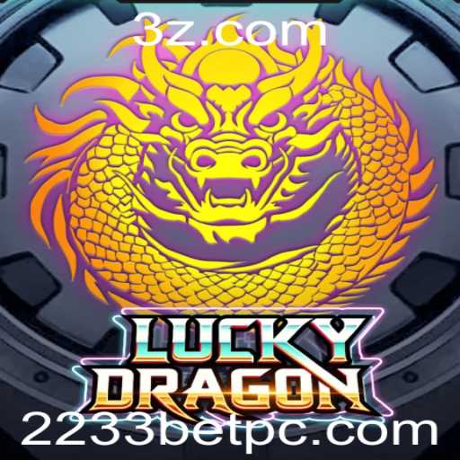 LuckyDragon: Descobrindo o Fascinante Mundo do Jogo 2233bet
